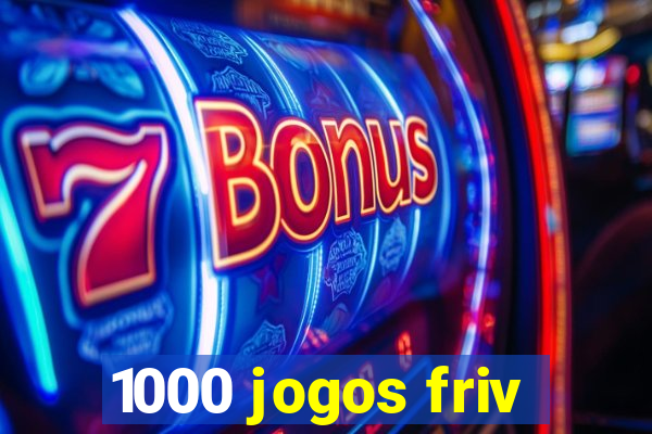 1000 jogos friv